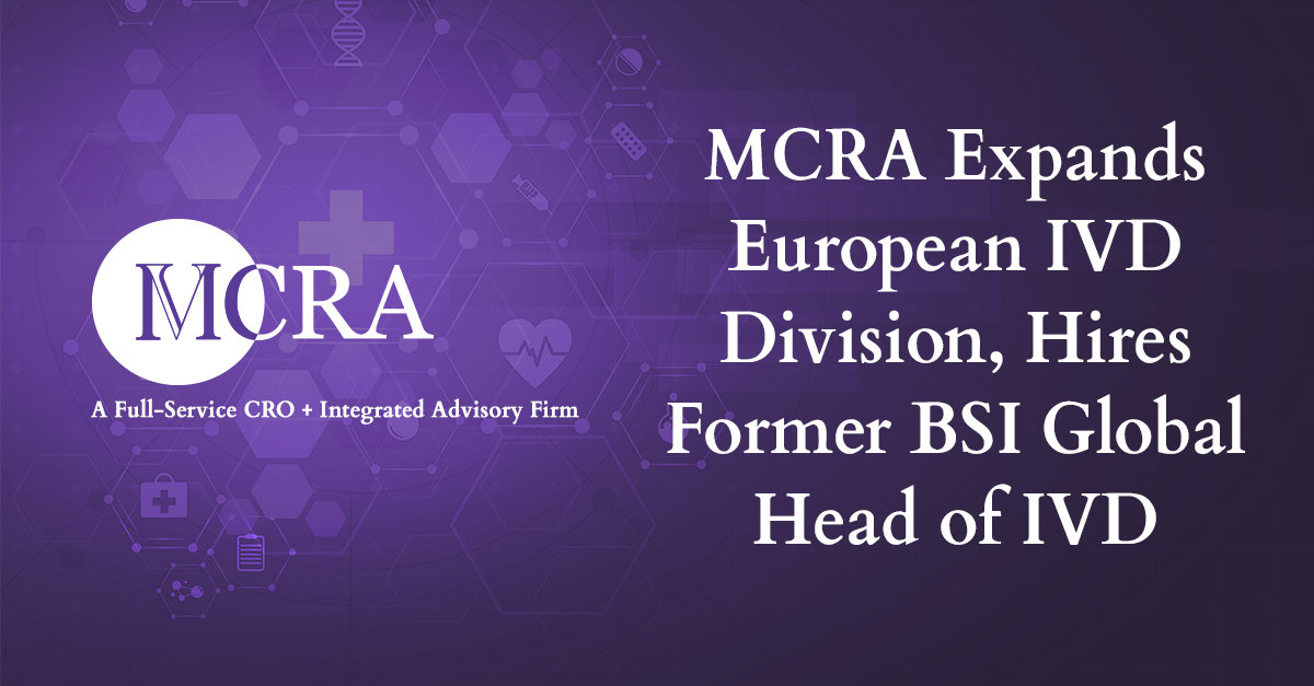 MCRA Expands European IVD Division, Hires Former BSI Global Head of IVD